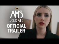 Delicate Trailer