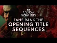 Fans Rank The Top Title Sequences - American Horror Story - FX