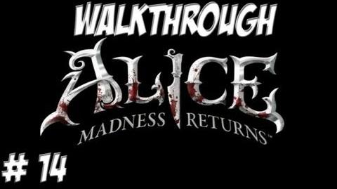 Alice Madness Returns - Walkthrough - Part 14 (PC PS3 Xbox 360) HD