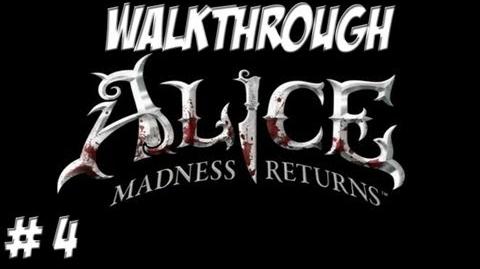 Alice Madness Returns - Walkthrough - Part 4 (PC PS3 Xbox 360) HD