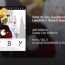 Time To Say Goodbye Rwby Amity Arena Wiki Fandom