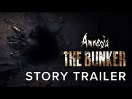 Amnesia- The Bunker - Story Trailer