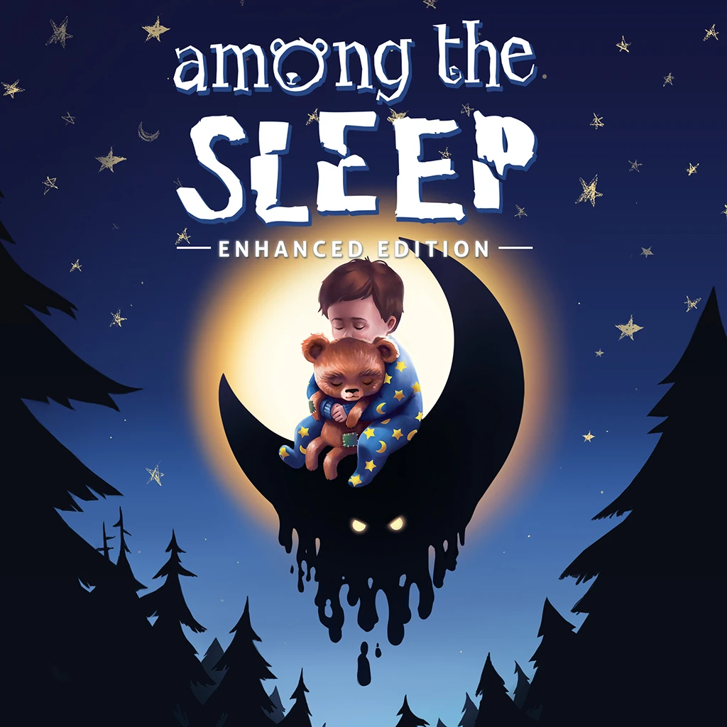 I got too the sleep. Among the sleep. among the sleep игра. among the sleep обложка. among the sleep - enhanced edition.