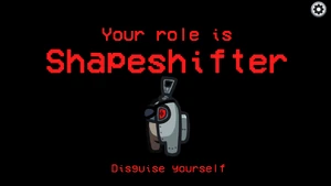 New Role: Shapeshifter
