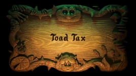 Toad Tax