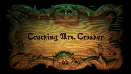 Cracking Mrs. Croaker titlecard