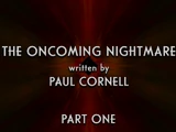 The Oncoming Nightmare (TV Story)