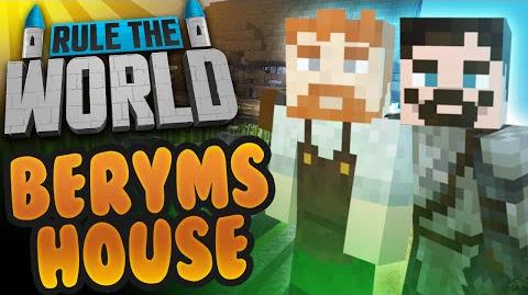 Minecraft Rule The World 53 - Berym's Home