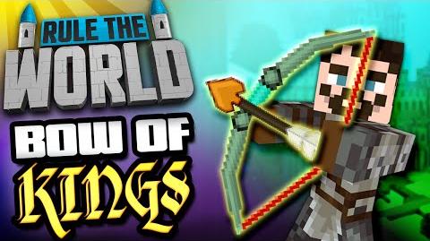 Minecraft Rule The World 33 - Bow of Kings