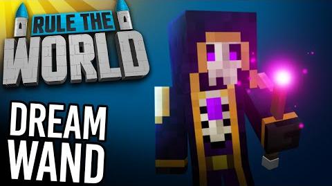 Minecraft Rule The World 78 - The Dream Wand