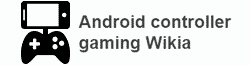 Android controller gaming Wikia