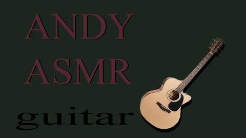 Andy ASMR: Guitar