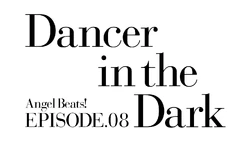 Episode 08 Dancer in the Dark
