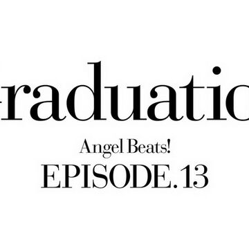 Graduation Angel Beats Wiki Fandom