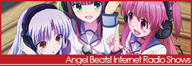 Angel Beats! Internet Radio Shows