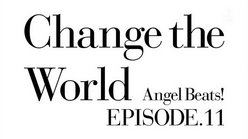 Change The World Angel Beats Wiki Fandom