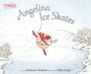 Angelina Ice Skates (book)