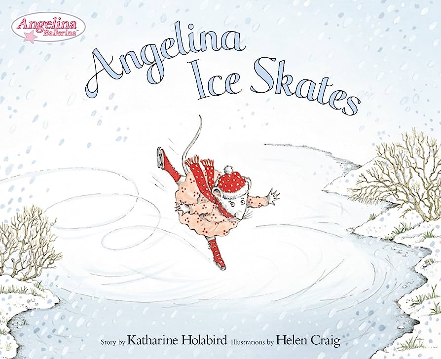 Angelina Ice Skates (Book) | Angelina Ballerina Wiki | Fandom