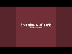Dreaming of paris