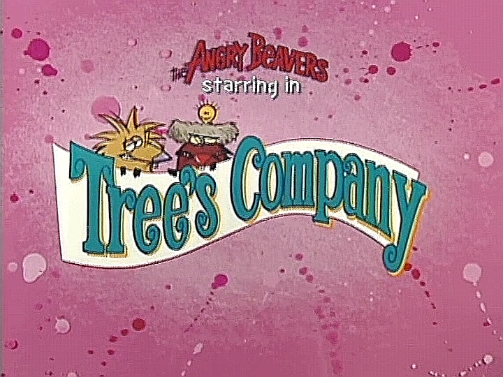 Tree's Company Angry Beavers Fanon Wiki Fandom
