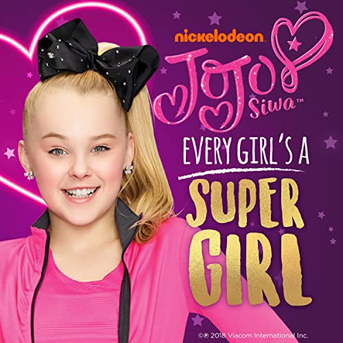 Jojo Siwa: Every Girl's a Super Girl (2018 CD) | Angry Grandpa's Media
