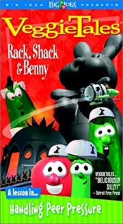 VeggieTales: Rack, Shack & Benny (2002-2003 VHS) | Angry Grandpa's