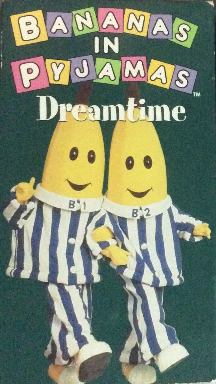 Bananas in Pajamas Dreamtime 1998 VHS Angry Grandpa s Media Library Wiki Fandom