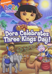 Dora the Explorer: Dora Celebrates Three Kings Day! (2008 DVD