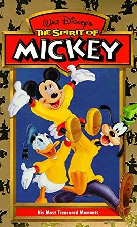 The Spirit of Mickey (1998 VHS) | Angry Grandpa's Media Library