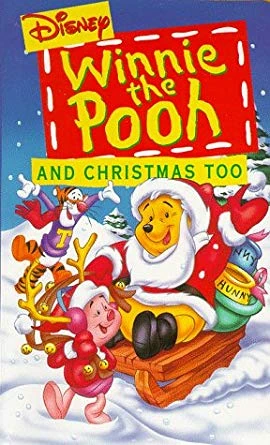 Winnie the Pooh and Christmas Too (1994-2001 VHS) | Angry