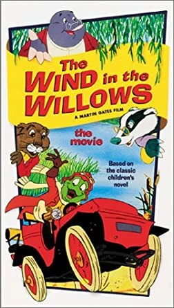 The Wind in the Willows; The Movie (1999 VHS) | Angry Grandpa's