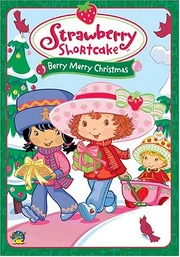 Strawberry Shortcake: Berry, Merry Christmas (2003 DVD) | Angry