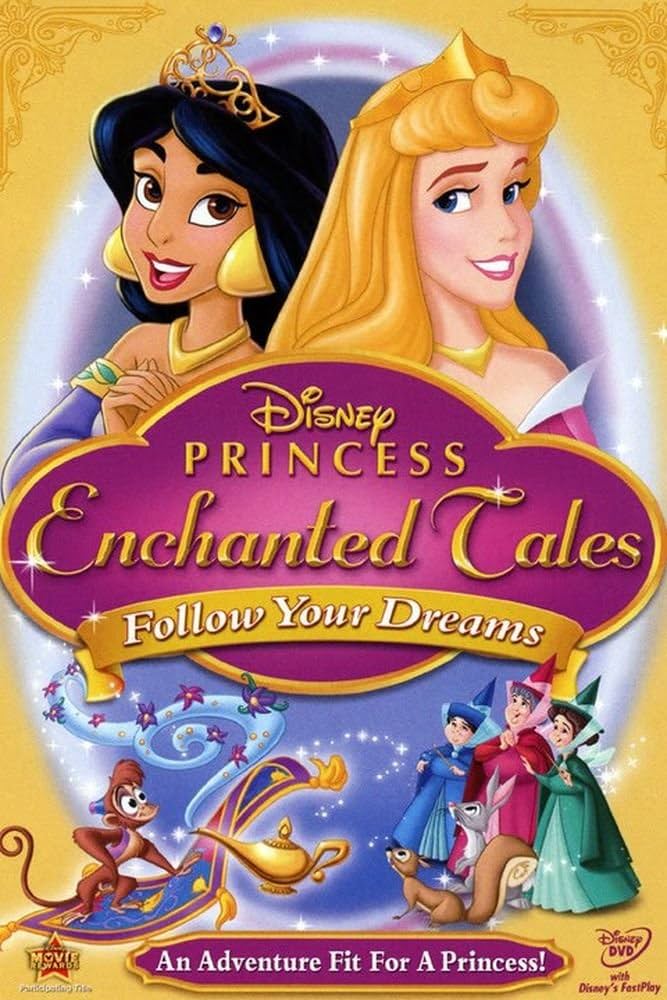 Disney Princess Enchanted Tales Follow Your Dreams (2007 DVD) Angry Grandpa's Media Library Disney Princess Enchanted Tales Follow Your Dreams (2007 DVD) Angry Grandpa's Media Library