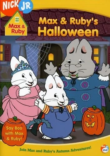 Max & Ruby: Max & Ruby's Halloween (2005 DVD) | Angry Grandpa's