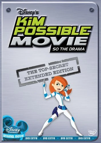 Kim Possible Movie So The Drama (The Top-Secret Extended Edition
