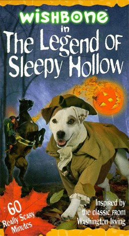 Wishbone: The Legend Of Sleepy Hollow (1998 VHS) | Angry Grandpa's