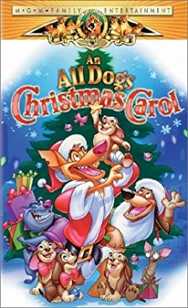 An All Dogs Christmas Carol (1998-1999 VHS) | Angry Grandpa's