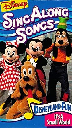 Disney S Sing Along Songs Disneyland Fun 1990 1994 Vhs Angry Grandpa S Media Library Wiki Fandom