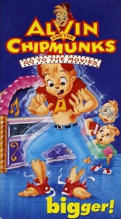 Alvin and the Chipmunks Go to the Movies: Bigger (1996 VHS