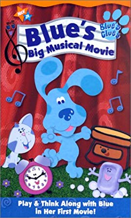 Blue S Clues Blue S Big Musical Movie 00 Vhs Angry Grandpa S Media Library Wiki Fandom