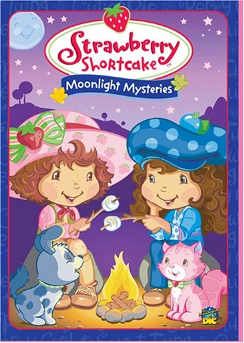 Strawberry Shortcake: Moonlight Mysteries (2005 DVD) | Angry