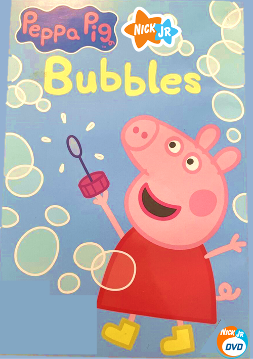 Peppa Pig: Bubbles (2007 DVD) (May 28, 2007) | Angry Grandpa's 