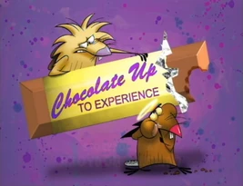 Chocolate Up to Experience title card