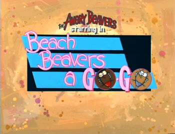 Beach Beavers a Go-Go title card