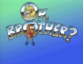Oh, Brother? title card
