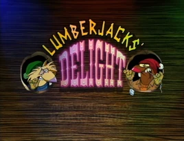 Lumberjacks' Delight title card