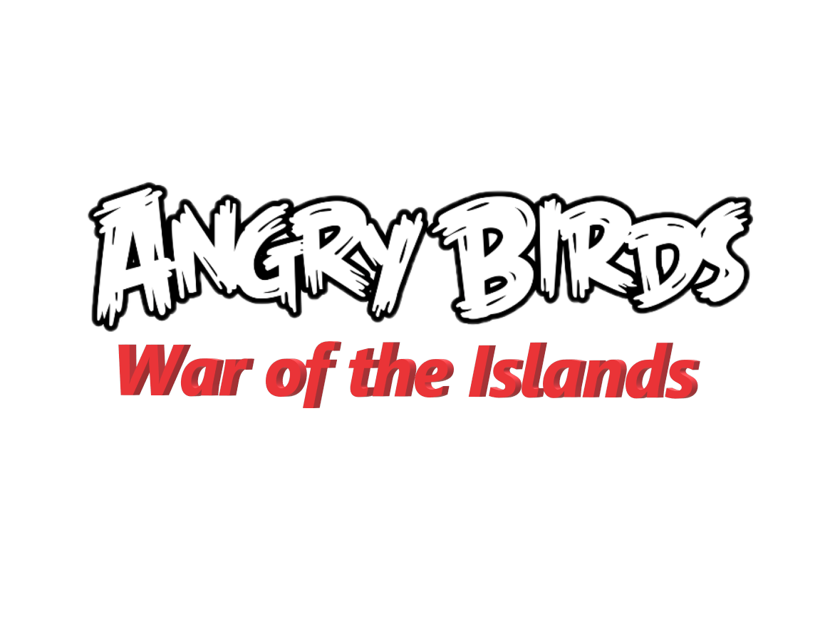 Angry Birds War of the Islands | Angry Birds Фанон Вики | Fandom