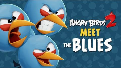 Трейлер синей троицы в Angry Birds 2
