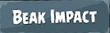 Beak Impact