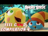 Angry Birds - Feel Good Compilation 4